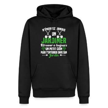 N'Énervez Jamais Un Jardinier Jardin Jardinage - Sweat à capuche Premium bio Homme - noir - Devant - Nico (187cm)
