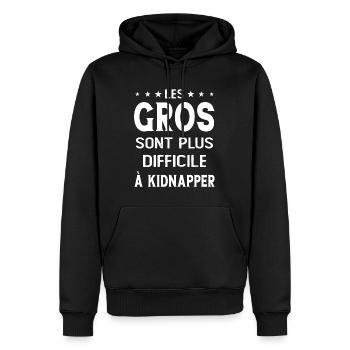 Les gros sont plus difficiles à kidnapper - Sweat à capuche Premium bio Homme - noir - Devant - Nico (187cm)