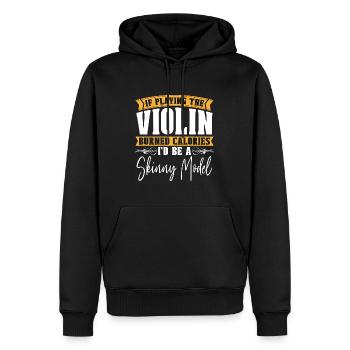 Violin If Playing The Violin Music Note Violinist - Männer Premium Bio Hoodie - Schwarz - Vorne - Nico (187cm)