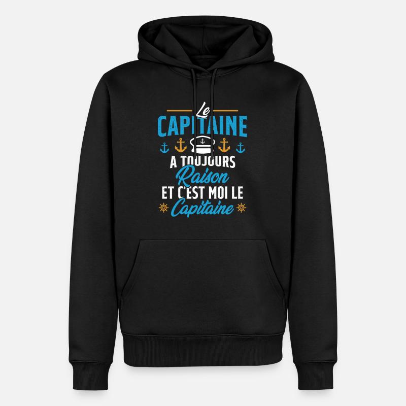 Le Capitaine A Toujours Raison C'est Moi Capitaine - Sweat à capuche Premium bio Homme - noir
