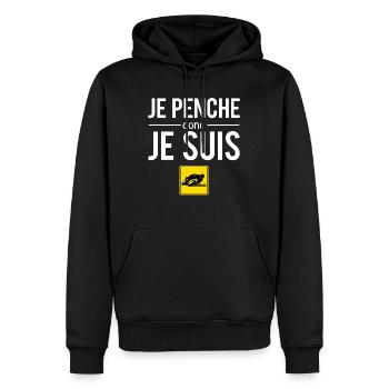 Je Penche Donc Je Suis Blague Motard Humour - Sweat à capuche Premium bio Homme - noir - Devant - Nico (187cm)