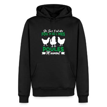 Fou Mais Mes Poules M'aiment Chicken Fermier - Sweat à capuche Premium bio Homme - noir - Devant - Nico (187cm)