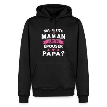 Ma Petite Maman Veux Tu Épouser Papa Cadeau Maman - Sweat à capuche Premium bio Homme - noir - Devant - Nico (187cm)