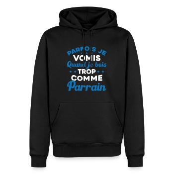 Parfois Je Vomis Quand Je Bois Trop Comme Parrain - Sweat à capuche Premium bio Homme - noir - Devant - Nico (187cm)
