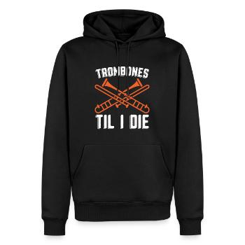 Trombones Til I Die Musical Instrument Trombonist - Männer Premium Bio Hoodie - Schwarz - Vorne - Nico (187cm)