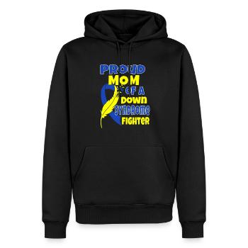 Proud Mother of a Down Syndrome Fighter Tshirt - Men’s Premium Organic Hoodie - black - Front - Nico (187cm)