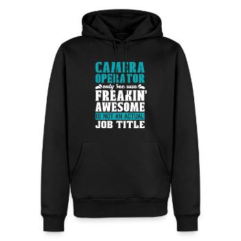 Camera Operator Only Because Freakin' Video Shoots - Men’s Premium Organic Hoodie - black - Front - Nico (187cm)