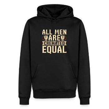 Embaumeur Tous les hommes sont incinérés égaux Salon funéraire - Sweat à capuche Premium bio Homme - noir - Devant - Nico (187cm)