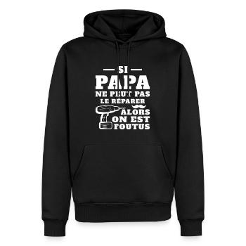 Si papa ne peut pas réparer alors on est foutus - Sweat à capuche Premium bio Homme - noir - Devant - Nico (187cm)