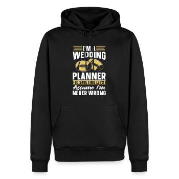 I'm A Wedding Planner To Save Time Wedding Plan - Männer Premium Bio Hoodie - Schwarz - Vorne - Nico (187cm)