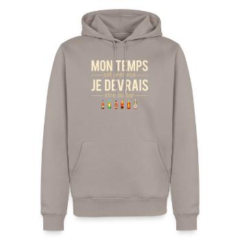 Mon temps est précieux je devrais être au bar - Sweat à capuche Premium bio Homme - taupe - Devant - Nico (187cm)