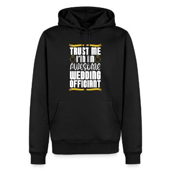 Officiant Trust Me I'm An Awesome Wedding Minister - Männer Premium Bio Hoodie - Schwarz - Vorne - Nico (187cm)