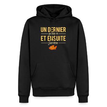 Un dernier poisson et j'arrête blague pêcheur - Sweat à capuche Premium bio Homme - noir - Devant - Nico (187cm)