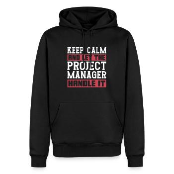 Project Management Keep Calm And Let Team Manager - Men’s Premium Organic Hoodie - black - Front - Nico (187cm)