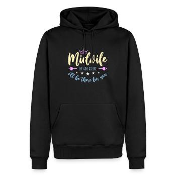 Midwife The One Where I'll Be There For Midwifery - Männer Premium Bio Hoodie - Schwarz - Vorne - Nico (187cm)