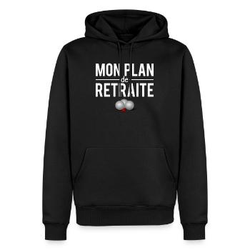 Mon plan de retraite pétanque bouliste humour - Sweat à capuche Premium bio Homme - noir - Devant - Nico (187cm)