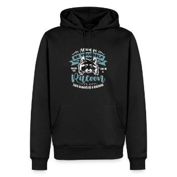 Raccoon Hunting Always Be Yourself Unless Hunting - Männer Premium Bio Hoodie - Schwarz - Vorne - Nico (187cm)
