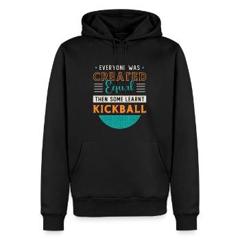 Kickball Everyone Was Created Equal Kickball Team - Männer Premium Bio Hoodie - Schwarz - Vorne - Nico (187cm)