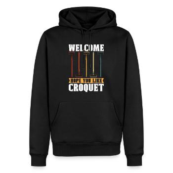 Croquet Welcome Hope You Like Croquet Outdoor Game - Männer Premium Bio Hoodie - Schwarz - Vorne - Nico (187cm)