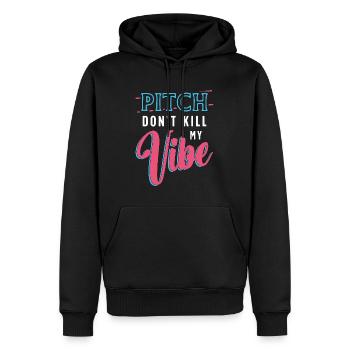 Kickball Pitch Don't Kill My Vibe Kickball Team - Männer Premium Bio Hoodie - Schwarz - Vorne - Nico (187cm)