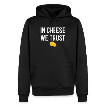 In cheese we trust blague fromage raclette humour - Sweat à capuche Premium bio Homme - noir - Devant - Nico (187cm)