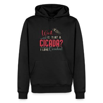 Cicadas Wait Is That A Cicada Entomologist Insects - Männer Premium Bio Hoodie - Schwarz - Vorne - Nico (187cm)