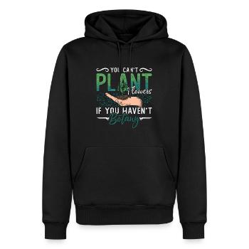 Botany You Can't Plant Flowers Loves Indoor Plants - Männer Premium Bio Hoodie - Schwarz - Vorne - Nico (187cm)