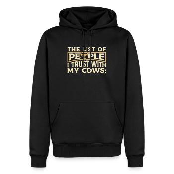 Cattle Farming The List Of People I Trust Farmer - Männer Premium Bio Hoodie - Schwarz - Vorne - Nico (187cm)