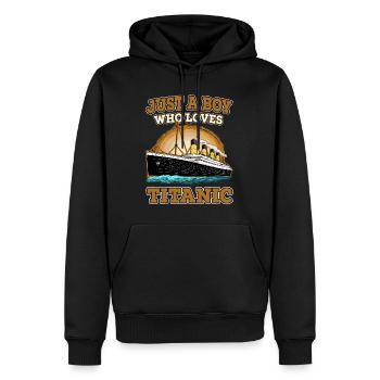Just A Boy Who Loves Titanic Vintage Ship Lovers - Men’s Premium Organic Hoodie - black - Front - Nico (187cm)