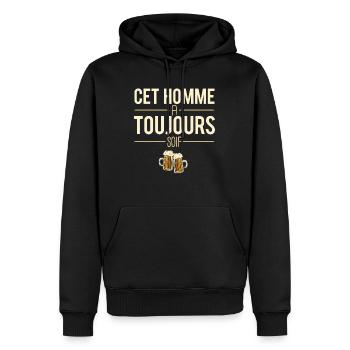 Cet homme a toujours soif bourré apéro humour - Sweat à capuche Premium bio Homme - noir - Devant - Nico (187cm)