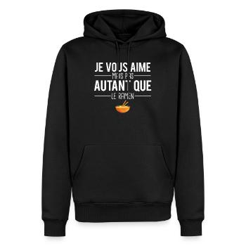 Je vous aime mais pas autant que le ramen nouilles - Sweat à capuche Premium bio Homme - noir - Devant - Nico (187cm)