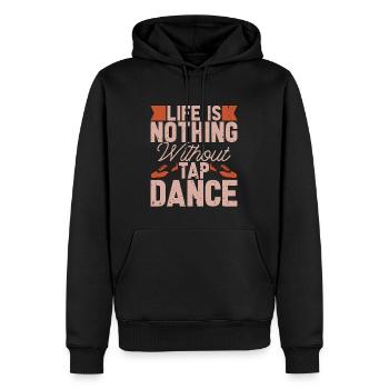Claquettes La vie n’est rien Danseur de claquettes rythmique - Sweat à capuche Premium bio Homme - noir - Devant - Nico (187cm)