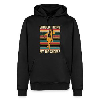 Tap Dance Should I Bring My Tap Dancing Tap Dancer - Männer Premium Bio Hoodie - Schwarz - Vorne - Nico (187cm)