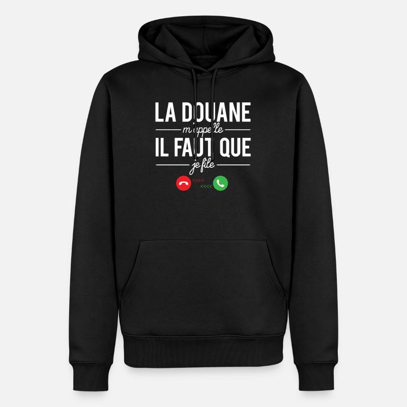 La douane m'appelle il faut que je file douanier - Sweat à capuche Premium bio Homme - noir