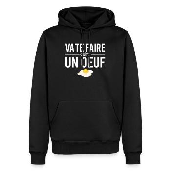 Va te faire cuire un oeuf phrase expression humour - Sweat à capuche Premium bio Homme - noir - Devant - Nico (187cm)