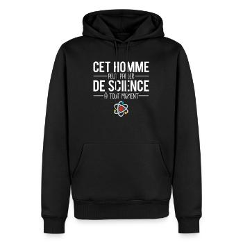Cet homme peut parler de science à tout moment - Sweat à capuche Premium bio Homme - noir - Devant - Nico (187cm)