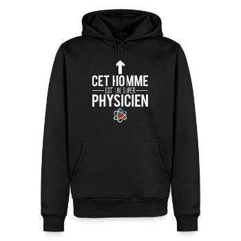 Cet homme est un super physicien métier science - Sweat à capuche Premium bio Homme - noir - Devant - Nico (187cm)