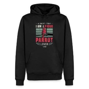Parrot Lover A Short Story I Am A Proud Bird Lover - Männer Premium Bio Hoodie - Schwarz - Vorne - Nico (187cm)