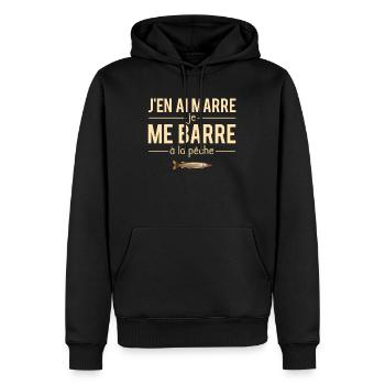 J'en ai marre je me barre pêche cadeau pêcheur - Sweat à capuche Premium bio Homme - noir - Devant - Nico (187cm)