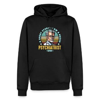 Psychiatrist A Short Story I Am A Proud Therapist - Männer Premium Bio Hoodie - Schwarz - Vorne - Nico (187cm)