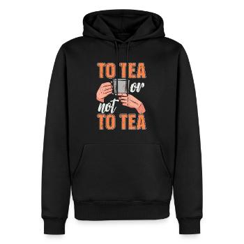 To Tea Or Not To Tea Party Coffee Lover Hot Tea - Männer Premium Bio Hoodie - Schwarz - Vorne - Nico (187cm)