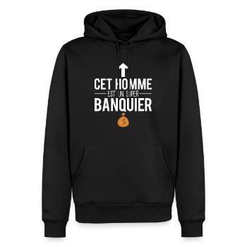Cet homme est un super banquier humour métier - Sweat à capuche Premium bio Homme - noir - Devant - Nico (187cm)