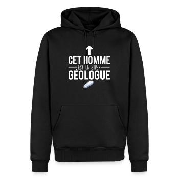 Cet homme est un super géologue humour métier - Sweat à capuche Premium bio Homme - noir - Devant - Nico (187cm)