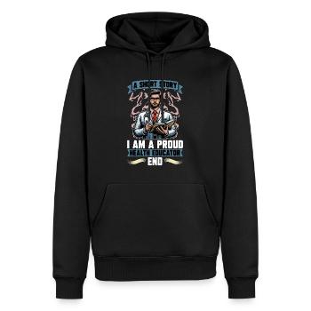Health Educator A Short Story I Am A Epidemiology - Men’s Premium Organic Hoodie - black - Front - Nico (187cm)