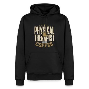 Physical Therapist Before Healthcare Worker Coffee - Männer Premium Bio Hoodie - Schwarz - Vorne - Nico (187cm)