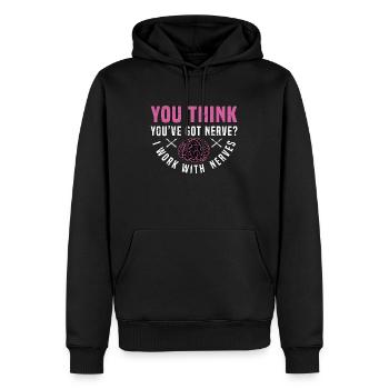 Neurosurgeon You Think You've Got Brain Doctor - Männer Premium Bio Hoodie - Schwarz - Vorne - Nico (187cm)