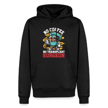 Transplant Surgeon No Coffee Doctor Coffee Lover - Männer Premium Bio Hoodie - Schwarz - Vorne - Nico (187cm)