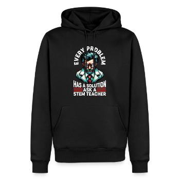 STEM Teacher Every Problem Has A Solution Educator - Men’s Premium Organic Hoodie - black - Front - Nico (187cm)