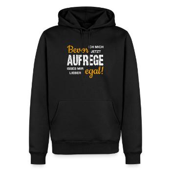 Bevor ich mich jetzt AUFREGE isses mir lieber EGAL - Männer Premium Bio Hoodie - Schwarz - Vorne - Nico (187cm)