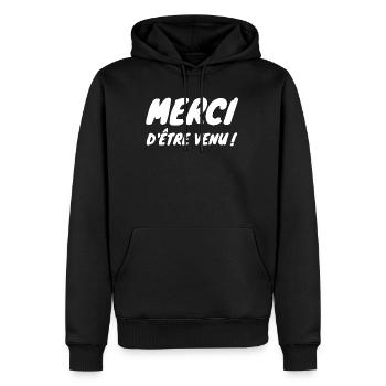 Merci d'être venu cadeau drôle fête humour - Sweat à capuche Premium bio Homme - noir - Devant - Nico (187cm)